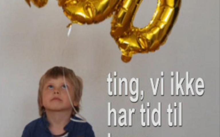 Ting vi ikke har tid til