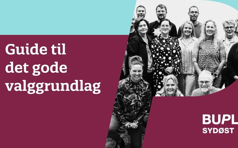 Guide til det gode valggrundlag